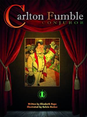 Carlton Fumble, Conjuror - The Literacy Tower (Paperback)