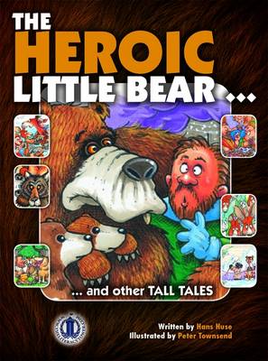 The Heroic Little Bear - The Literacy Tower (Paperback)