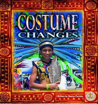 Costume Changes - The Literacy Tower (Paperback)