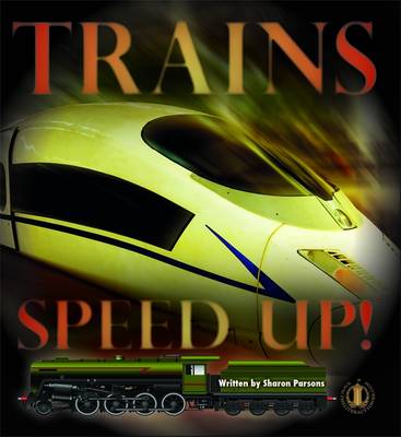 Trains Speed Up! - The Literacy Tower (Paperback)