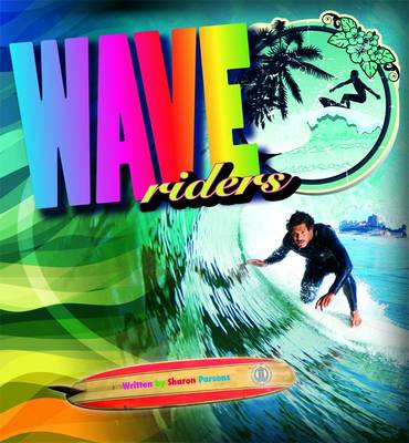 Wave Riders - The Literacy Tower (Paperback)