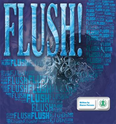 Flush! - The Literacy Tower (Paperback)