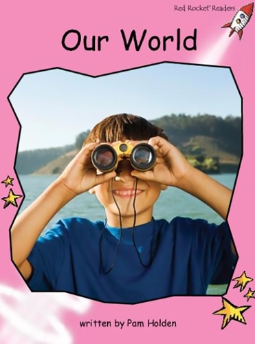 Red Rocket Readers: Pre-Reading Non-Fiction Set C: Our World (Paperback)
