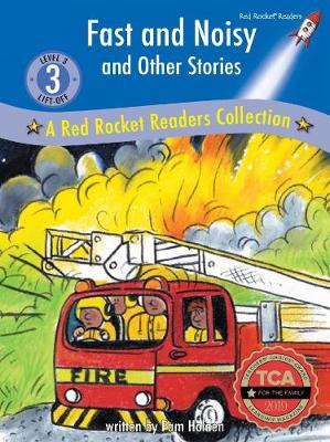 Fast and Noisy and Other Stories - A Red Rocket Readers Collection (Hardback)