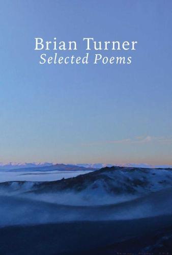 Selected Poems - Brian Turner (Hardback)