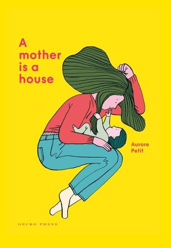 A Mother Is a House (Hardback)