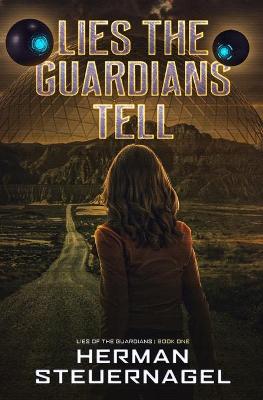 Lies The Guardians Tell (Paperback)