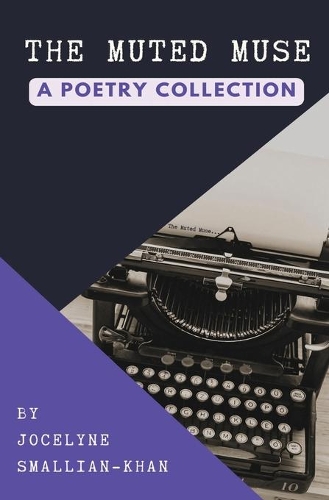 The Muted Muse: A Poetry Collection (Paperback)