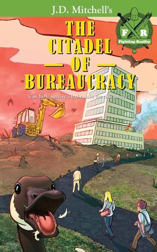 The Citadel of Bureaucracy - Fighting Reality 1 (Paperback)