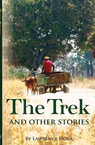 The Trek and Other Stories (Paperback)