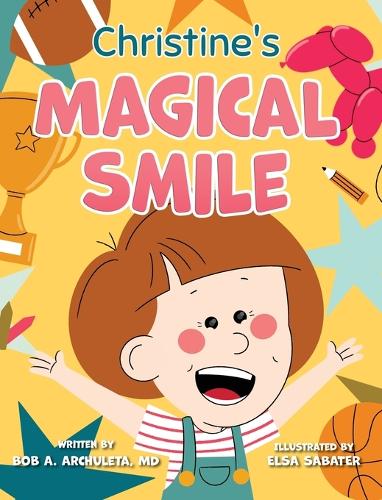 Christine's Magical Smile (Hardback)