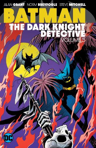 Batman: The Dark Knight Detective Vol. 5 by Alan Grant, Norm Breyfogle |  Waterstones