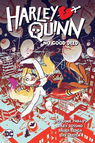 Stephanie Nicole Phillips Harley Quinn Vol. 1: No Good Deed
