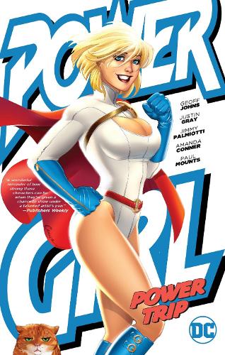 Power Girl: Power Trip - Jimmy Palmiotti