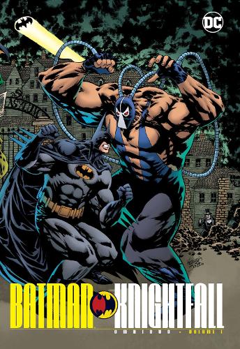 Batman: Knightfall Omnibus Vol. 1 (New Edition) by Chuck Dixon
