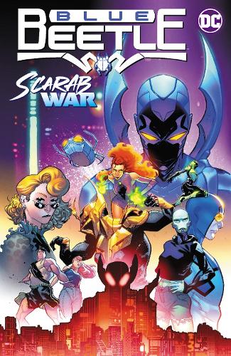Josh Trujillo Blue Beetle Vol. 1: Scarab War!