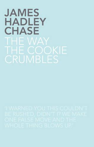 The Way the Cookie Crumbles (Paperback)