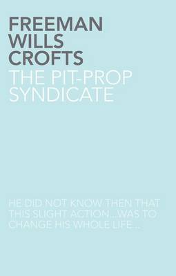 The Pit-Prop Syndicate (Paperback)