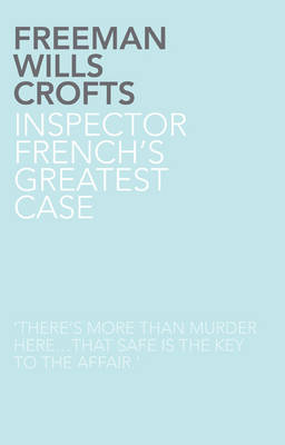 Inspector French's Greatest Case (Paperback)