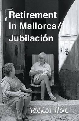 Retirement in Mallorca - Jubilacion (Paperback)