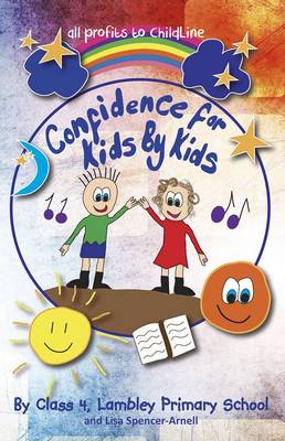 Confidence for Kids by Kids (Paperback)