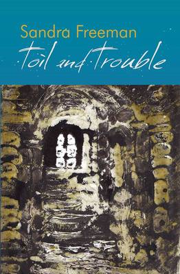 Toil and Trouble (Paperback)