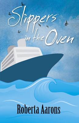 Slippers in the Oven (Paperback)