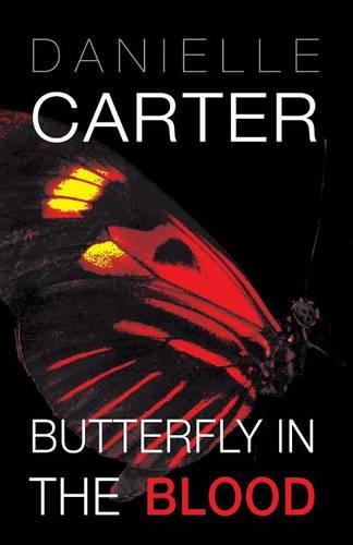 Butterfly in the Blood (Paperback)