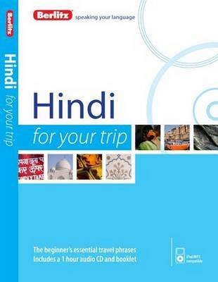Berlitz Language: Hindi for Your Trip - FOR YOUR TRIP (Paperback)