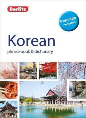 Berlitz Phrase Book & Dictionary Korean (Bilingual dictionary): (Bilingual dictionary) - Berlitz Phrasebooks (Paperback)
