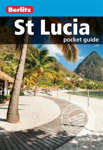 Berlitz Pocket Guide St Lucia - Berlitz Pocket Guides (Paperback)