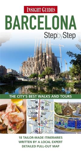 Insight Guides: Barcelona Step by Step Guide (Paperback)
