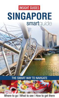 Insight Guides: Singapore Smart Guide (Paperback)
