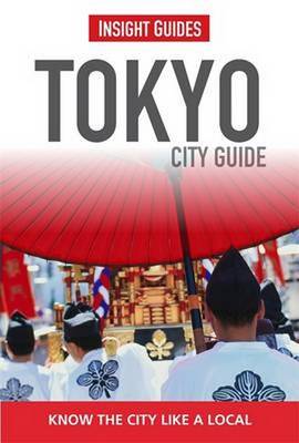Insight Guides: Tokyo City Guide - Insight City Guides (Paperback)