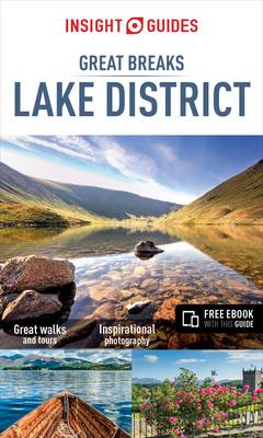 Insight Guides Great Breaks Lake District (Travel Guide with Free eBook) - Insight Great Breaks (Paperback)