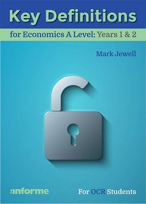 Key Definitions for Economics A Level: Years 1 & 2 - for OCR Students (Paperback)