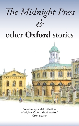 The Midnight Press and Other Oxford Stories (Paperback)