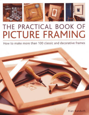Practical Book of Picture Framing (Paperback)