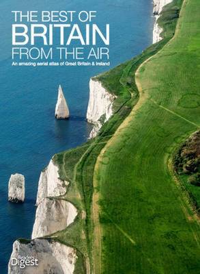 The Best of Britain from the Air by Reader's Digest | Waterstones