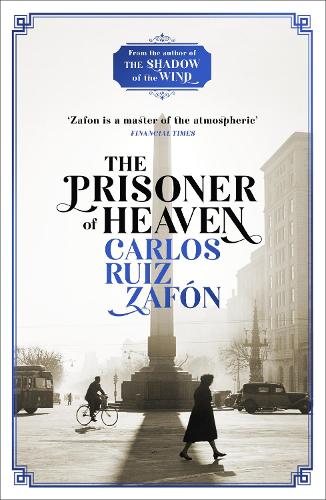 The Prisoner of Heaven: The Cemetery of Forgotten Books 3 (Paperback)