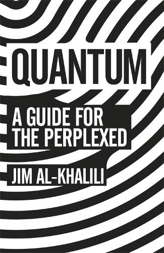 Quantum: A Guide For The Perplexed (Paperback)