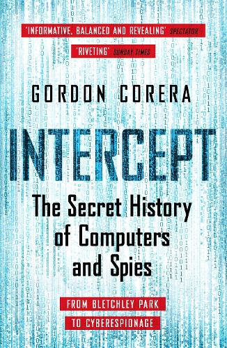 Intercept: The Secret History of Computers and Spies (Paperback)