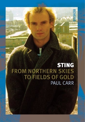Sting: From Northern Skies to Fields of Gold - Reverb (Paperback)