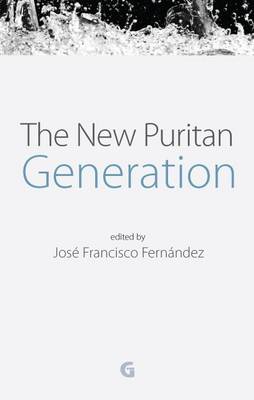 The New Puritan Generation (Paperback)