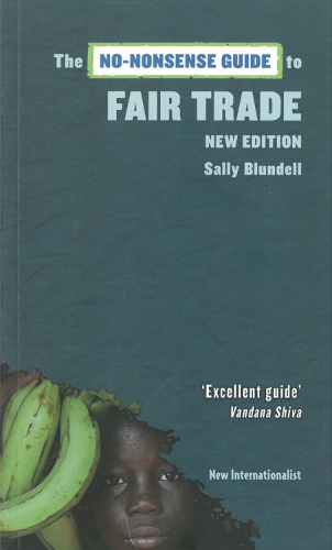 The No-Nonsense Guide to Fair Trade: New Edition - No-Nonsense Guides (Paperback)