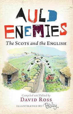 Auld Enemies: The Scots and the English (Paperback)