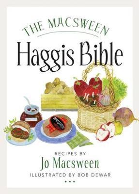 The Macsween Haggis Bible (Paperback)