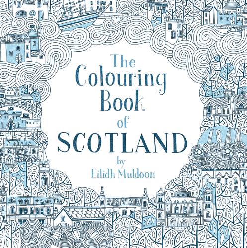 Download The Colouring Book Of Scotland By Eilidh Muldoon Waterstones