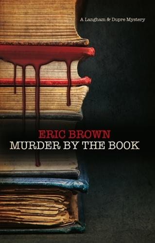 Murder by the Book - A Langham and Dupre Mystery 1 (Hardback)