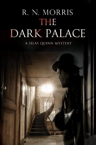 The Dark Palace - A Silas Quinn Mystery 3 (Hardback)